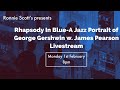 Lockdown sessions: Rhapsody In Blue-A Jazz Portrait of George Gershwin Livestream: 28/01/2021 8PM