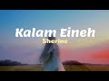 Sherine - Kalam Eneih (Lirik Video) Tiktok Leilii, yaa leil ya leilii