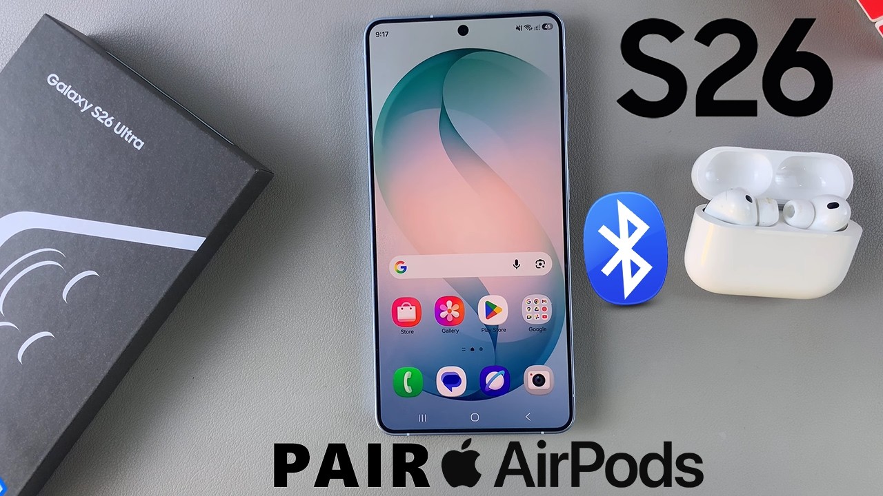 AirPodsの義理の兄弟 How To Connect AirPods To Samsung Galaxy S26/S26 Ultra - YouTube