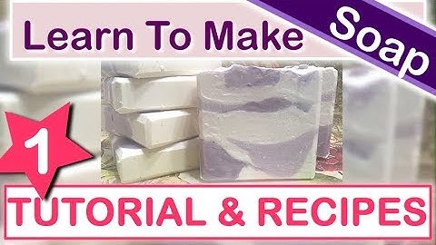 TUTORIAL ~ Cold Process Soap Recipe for Beginner : Lesson 2 (Part 1 of 10)