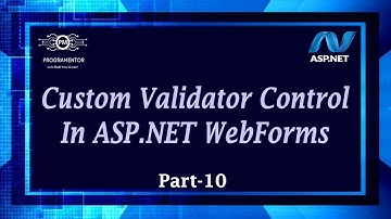 10 | Custom Validator Control In ASP.NET Web forms | Form Validation | ASP.NET WebForms (Hindi/Urdu)