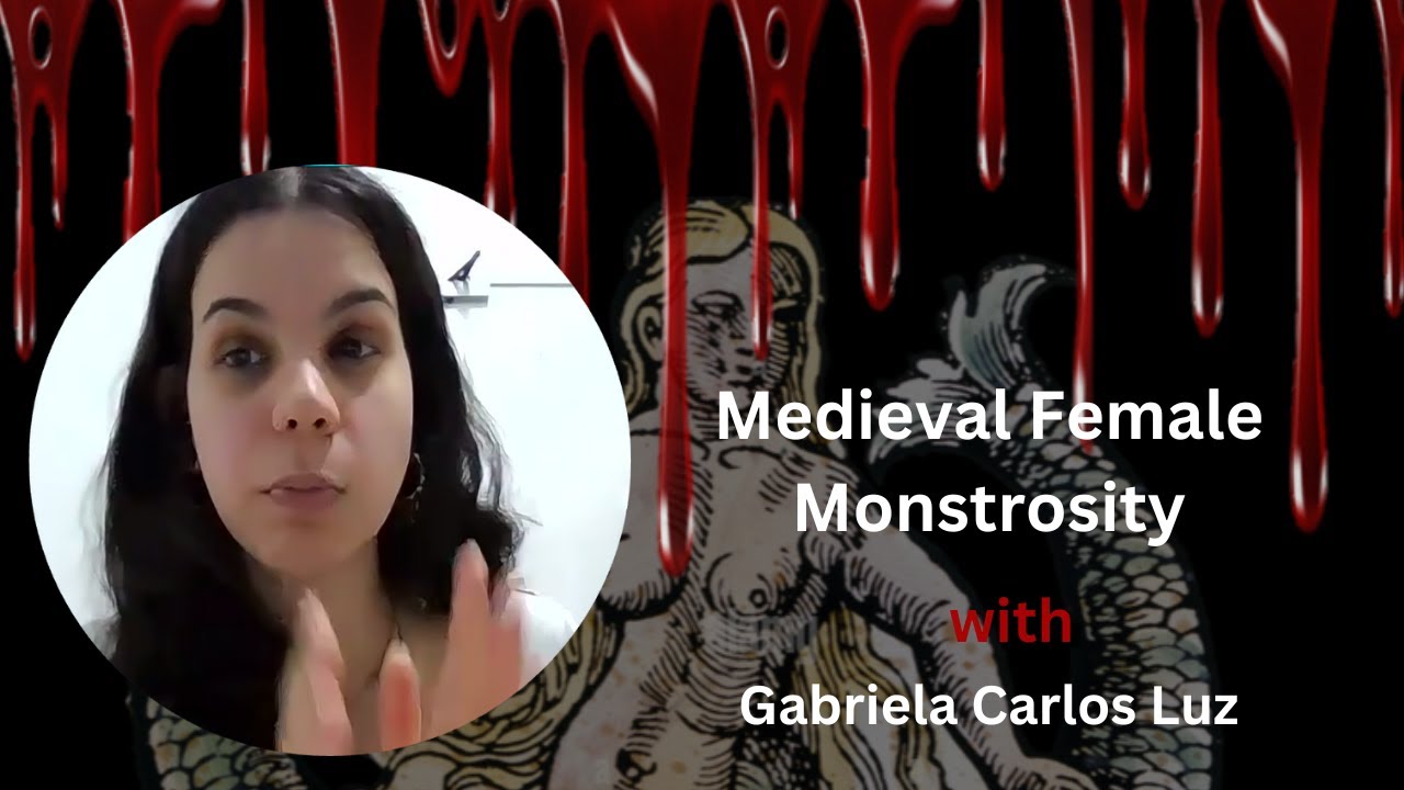 Medieval Female Gothic with Gabriela Carlos Luz