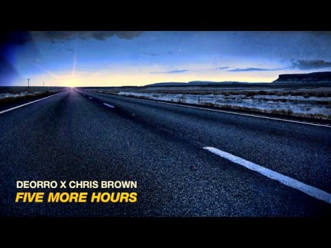 Five More Hours (Radio Edit) Deorro ft. Chris Brown