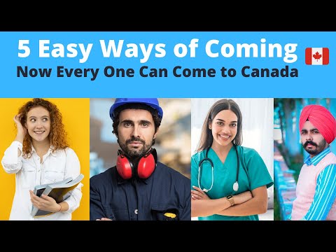 5 Easy ways of Coming to Canada in 2022 | Study Buddy Canada