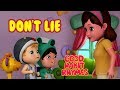 Dont lie  always tell the truth  good habit songs for children  infobells