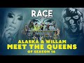 Alaska and willam meet the queens of season 16