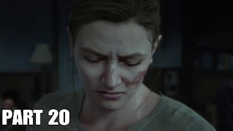 The Last of Us Part II - Walkthrough PART 20 (No Commentary) - Seattle Day 1/Abby