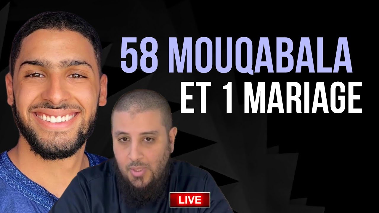 58 mouqabala avant son mariage   Professeur Amir