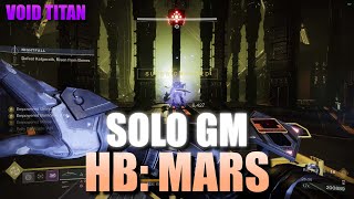Solo Grandmaster Nightfall Heist Battlegrounds: Mars on Void Titan