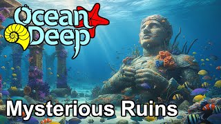 Mysterious Ruins - Ocean Deep