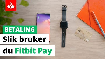 Slik bruker du Fitbit Pay