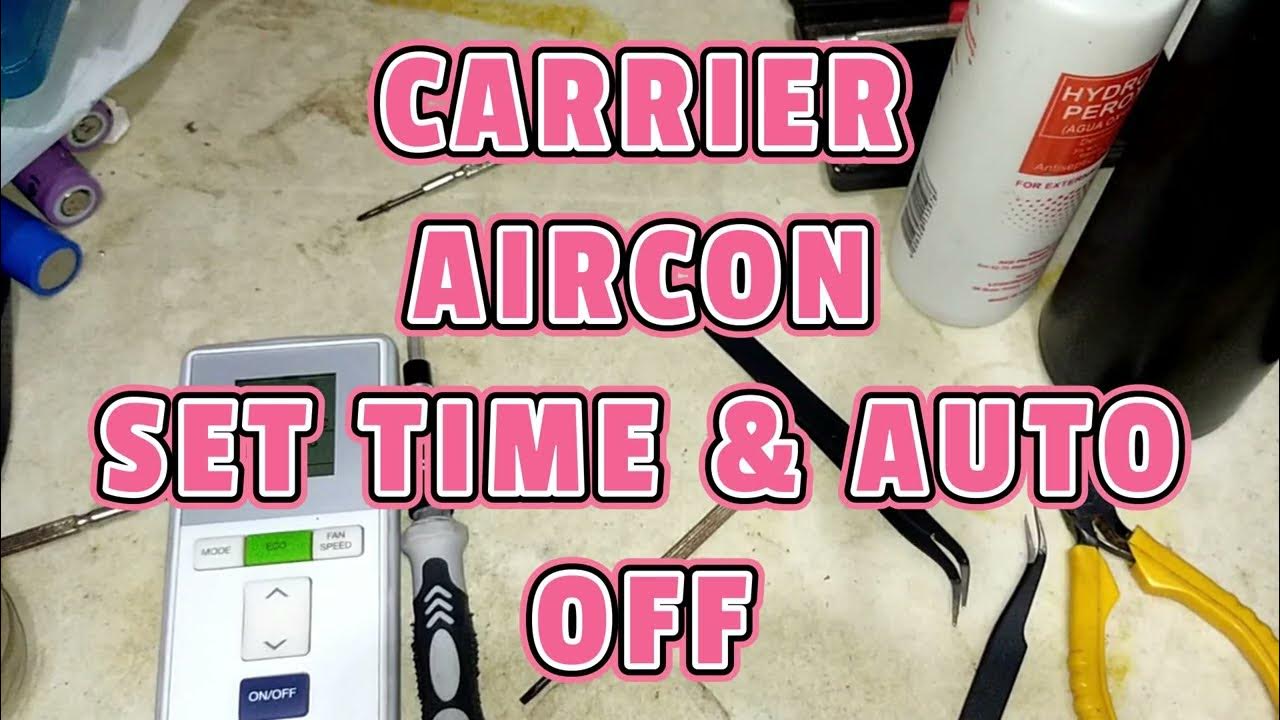 HOW TO SET CLOCK/TIME CARRIER AIRCON WINDOW TYPE INVERTER 1HP HOW