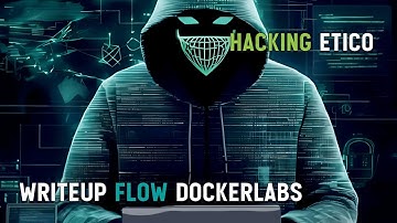 🔄HACKING ÉTICO - Resolución Flow (Dockerlabs) #ciberseguridad #ethicalhacking #overflow #buffer