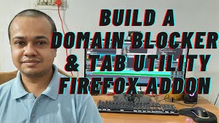 build a firefox extension -  domain blocker & tab utility firefox addon