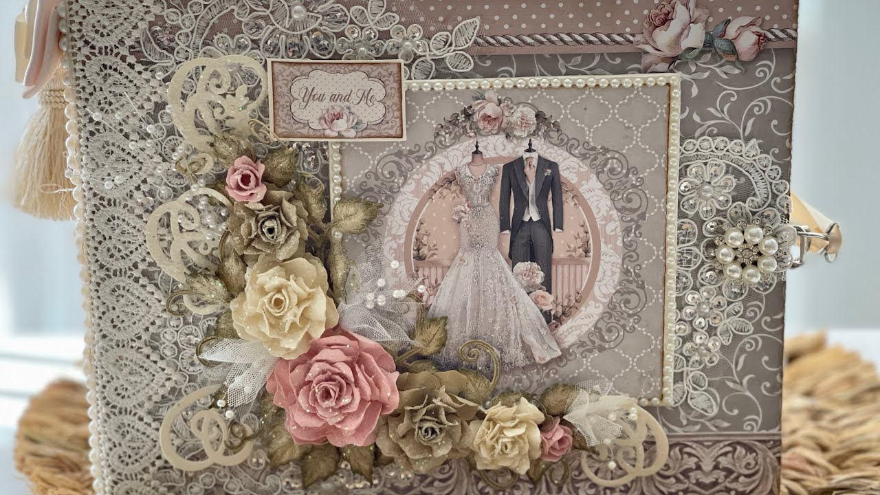 Présentation ( walkthrough ) album mariage stamperia you and me - partenariat brico-scrap.fr