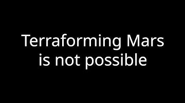 Terraforming Mars is not possible