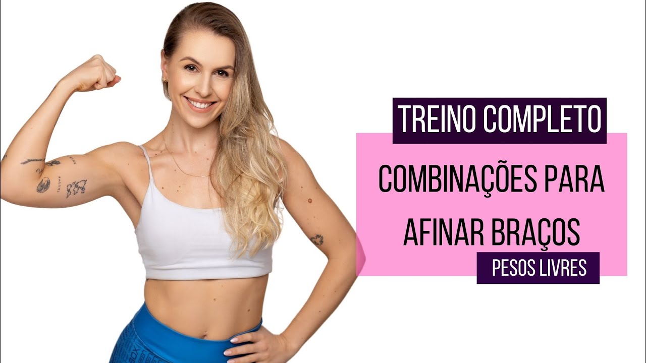 Treino completo para afinar e definir braços 