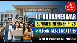 🏛️ IIT Bhubaneswar Summer Internship 2026 | ALL Branches Eligible! (Apply by April 15)
