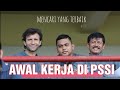 Bangbes kok bisa masuk pssi   kejar mimpi berani keluar dari zona nyaman