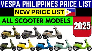 Vespa Philippines Price List 2025 | S 125, 150, 300 | Sprint, Primavera, GTS, GTV Scooter Prices