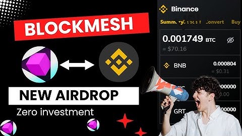 BlockMesh Airdrop 2024 - Zero Investment Opportunity! Earn Free Crypto Easily on Binance