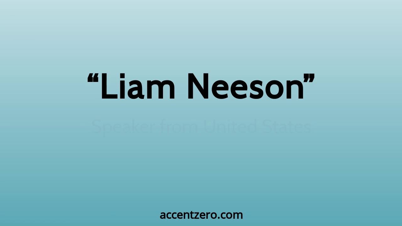Pronounce "Liam Neeson" - South Korean accent vs. native U.S. - YouTube