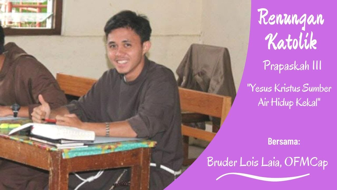 Renungan Katolik, Minggu Prapaskah III 