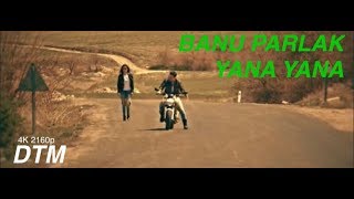 Banu Parlak - Yana Yana (Offical UHD 4K Music Video) [prod. Apreji] Resimi