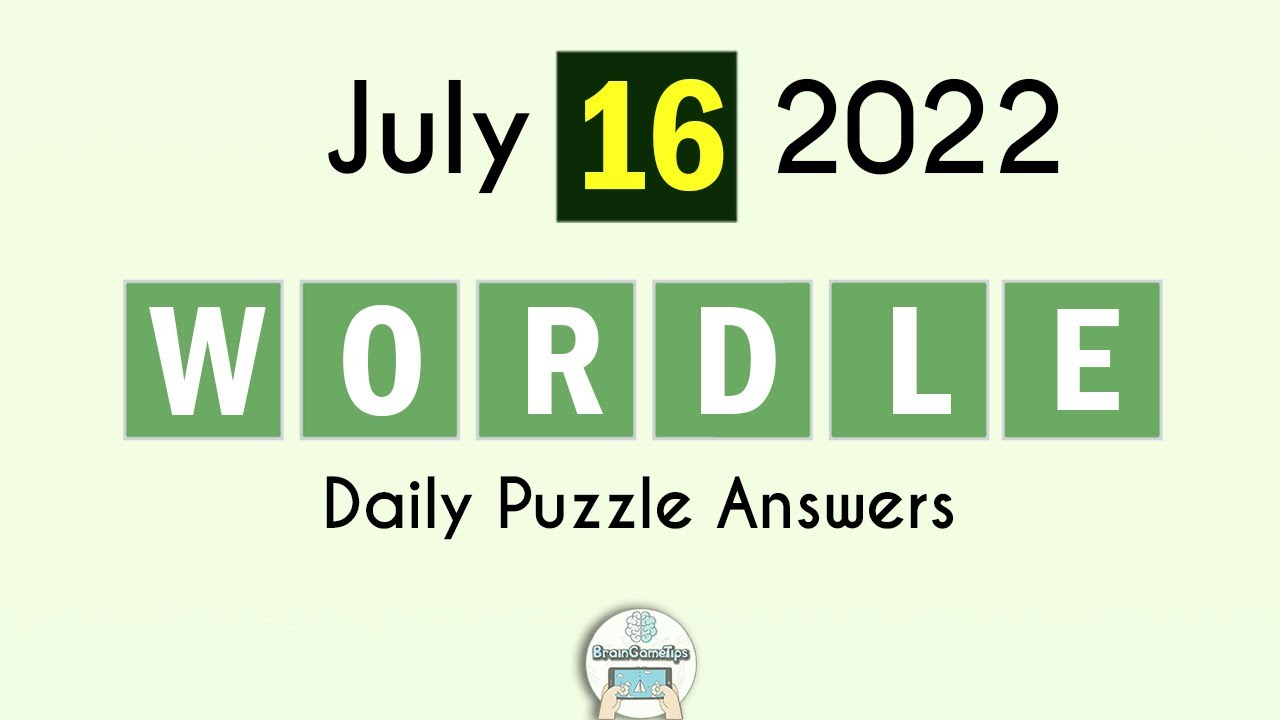 Wordle July 16 2022 Today Answer YouTube
