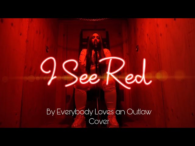 I See Red by @EverybodyLovesAnOutlaw Cover 