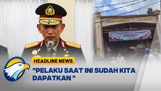 Headline News, 0711 Kapolri Ungkap Terduga Pelaku Ledakan Di Sma 72 Jakarta Telah Diamankan