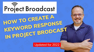 How to create a keyword response in Project Brodcast