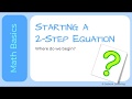 Understanding Two-Step Equations