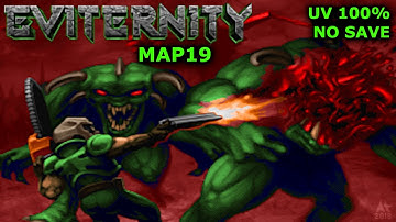 Doom 2: Eviternity UV 100% Map19