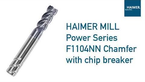 HAIMER MILL Power Series - F1104NN Chamfer with chip breaker