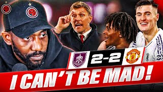 DARREN FLETCHER: I CAN'T BE MAD | Burnley vs. Manchester United | MATCH REACTION @RantsReacts