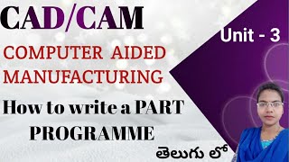 How to Write a PART PROGRAMMING Step-by-Step | NC/CNC Part Programming | CAD