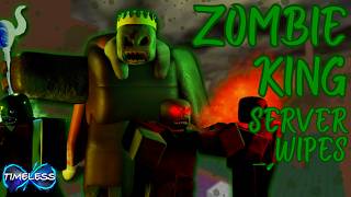 Zombie King Server Wipe Compilation #1 | TIMELESS screenshot 1