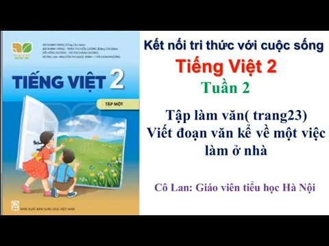 Video Tập làm văn lớp 2. Tiết 2: Viết đoạn văn kể về một... - YouTube