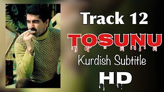 Track12 | Ibrahim Tatlıses - Tosunu - Kurdish Subtitle - Badini