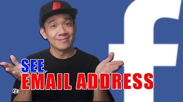 How To See Email Address on Facebook - Guide