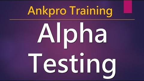 Manual testing 22 - What is Alpha testing? Why to do Alpha Testing? Phases of Alpha Testing