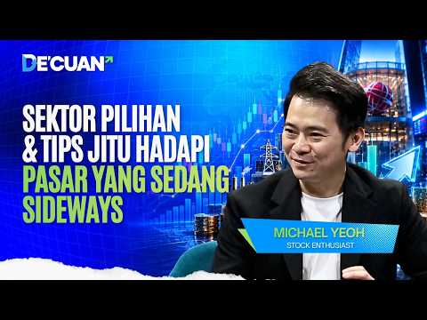 Sektor Pilihan & Tips Jitu Hadapi Pasar yang Sedang Sideways | DE'CUAN