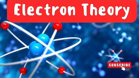 ELECTRON THEORY