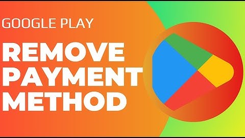 How To Remove Payment Method On Google Play Store !! Remove Payment Method from Google Play 2023