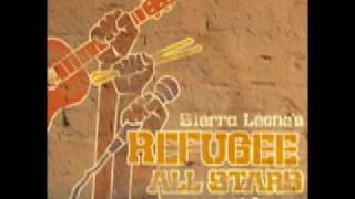 Sierra Leone Refugee All Stars- Living Like A Refugee chords