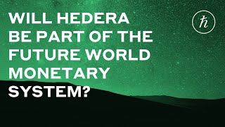 HBAR Clips - Will Hedera Be Part of the Future World Monetary System? Net Worth