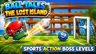 😱 The FIRST Island Boss is INSANE! | Ball Tales | Levels 11–15 (HD)