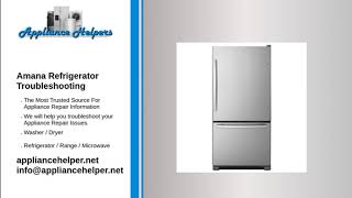 Amana Refrigerator Troubleshooting Youtube