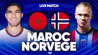 🔴🇲🇦🇳🇴 MAROC - NORVEGE LIVE / 🔥🇲🇦DIMA MAGHRIB! / 🚨GROS TEST AVANT LA COUPE DU MONDE ! / 🏆MATCH AMICAL